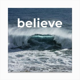 Believe Canvas Print