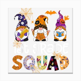 1st Grade Squad Gnome Halloween Costume Teacher Boys Girls Canvas Print