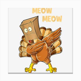 Funny Thanksgiving Women Men Kid Family Turkey Meow Fake Cat Canvas Print