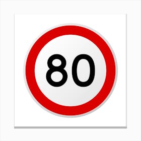 80mph Speed Limit Sign.A fine artistic print that decorates the place.63 Canvas Print