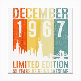 55 Years Old Made In December 1967 55th Birthday Canvas Print