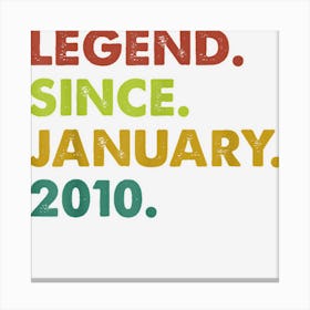 13 Years Old Legend Since January 2010 13th Birthday Gifts Canvas Print