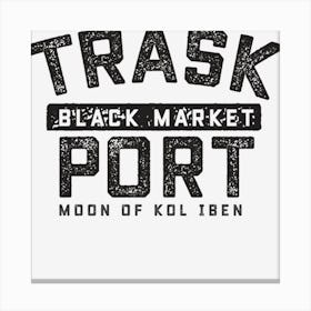 Trask Black Market Port Canvas Print