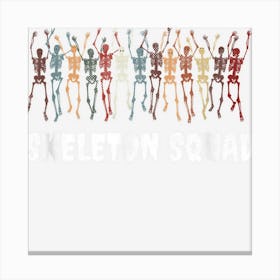 Skeleton Squad Halloween Radiology Department Men Women Canvas Print