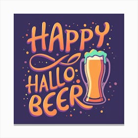 Happy Halloween Beer Canvas Print