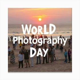 World Photography Day Canvas Print