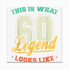 60 Year Old Legend This Is What 60 Looks Like Retro Birthday Canvas Print