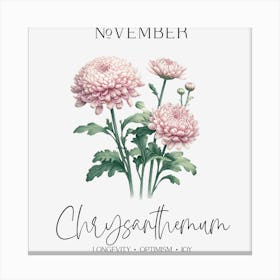 Chrysanthemum November Birthday Canvas Print