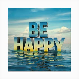 Be Happy 4 Canvas Print