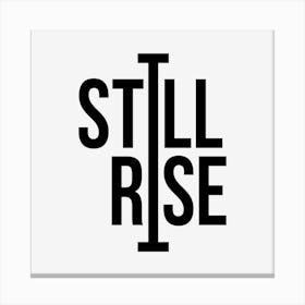 Still I Rise Canvas Print