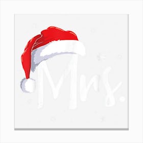 Trending Mr And Mrs Claus Couples Matching Christmas Pajamas Santa Canvas Print