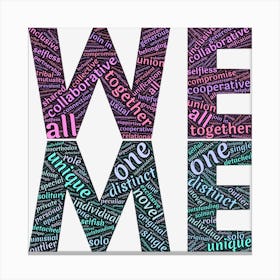 We Me Us One Canvas Print