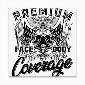 Premium Face And Body Coverage Canvas Print