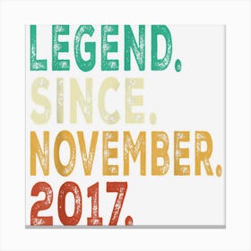 5 Years Old Legend Since November 2017 Gifts 5th Birthday 1 Canvas Print