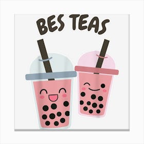 Bes Teas Besties Bubble Tea Cute Boba Best Friend Canvas Print