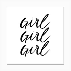 Girl Girl Girl Square Canvas Print