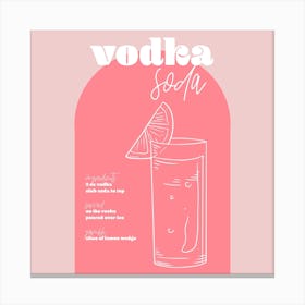 Vintage Retro Inspired Vodka Soda Recipe Pink And Dark Pink Square Canvas Print