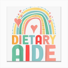 Funny Dietary Aide Groovy Appreciation Day Week Healthcare Canvas Print