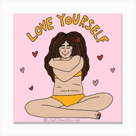 Love Yourself Canvas Print