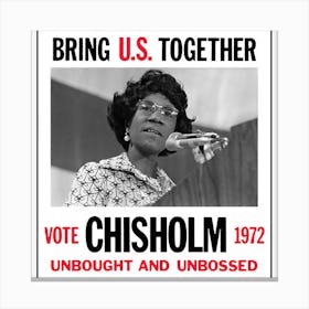 Retro Campaign Poster Unbought Unbossed Shirley Chisholm Canvas Print