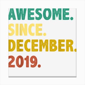 3 Years Old Gifts Awesome Since December 2019 3rd Birthday 1 Canvas Print