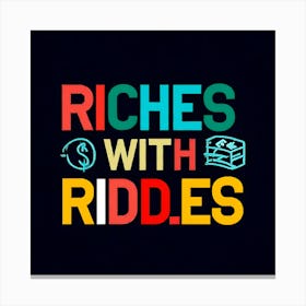 Riches With Riddles 7 Canvas Print