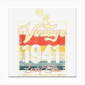 82 Year Old Gift Vintage 1941 Limited Edition 82nd Birthday Canvas Print