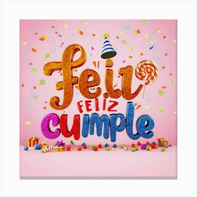 Feliz cumple and Feliz cumpleaños sign means Happy Birthday in Spanish language, Birthday party celebration gift  with birthday cake candle colorful balloons best congratulation over light backgroundFlz (5) Canvas Print