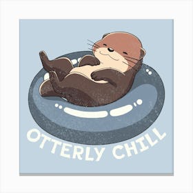 Otterly Chill Otter Canvas Print