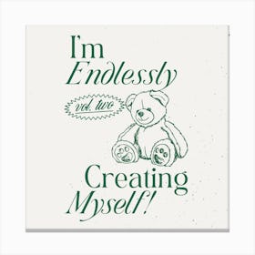 Endlessly Creating Myself Square Canvas Print