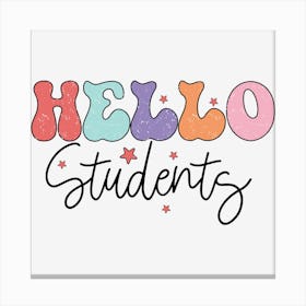 Hello Students 01 Canvas Print