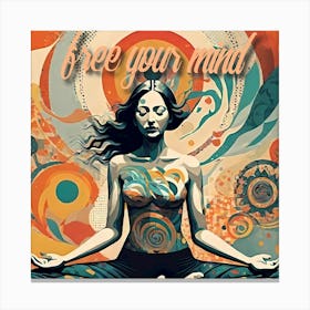 Free Your Mind Yoga Meditation Motivation Canvas Print