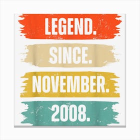 Legend Since November 2008 14th Birthday Gifts 14 Years Old Canvas Print