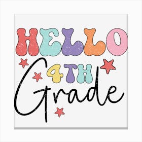 Hello 4th Grade 01 Canvas Print