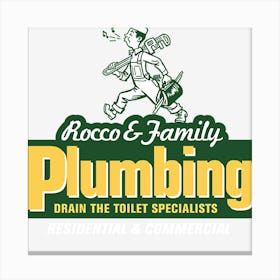 Rocco & Family Plumbing Canvas Print