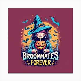Broommates Forever Canvas Print