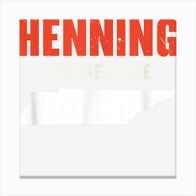 Henning Tennessee Usa State America Travel Tennessean Canvas Print