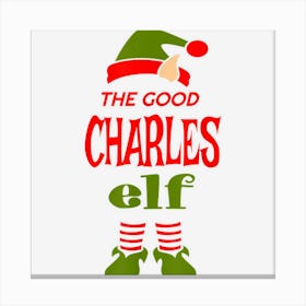 Charles Elf Good Christmas Matching Pajama Party Canvas Print