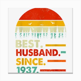 Best Husband Since 1937 86 Year Wedding Anniversary For Him Canvas Print