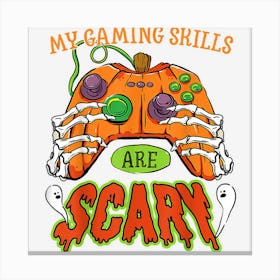 Funny Halloween Gaming Skills Gamer Girls Or Boys Skeleton Canvas Print