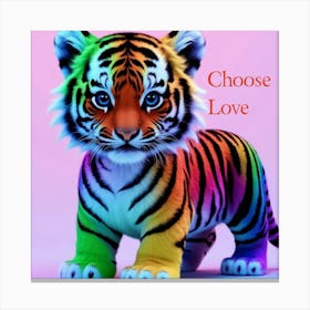 Choose Love Canvas Print