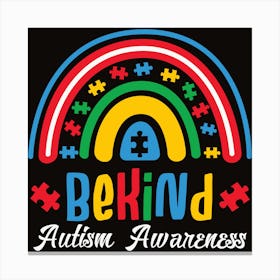 Be Kind Autism Awareness Canvas Print