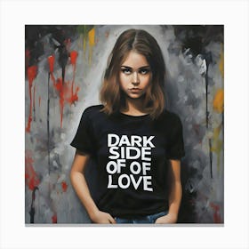 The Dark Side of Love Canvas Print