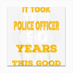 90 Years Old 90th Birthday Design For A Police Officer Canvas Print