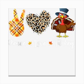 Funny Thanksgiving Turkey Apparel Canvas Print