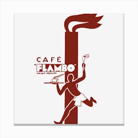 Cafe Flambo Canvas Print