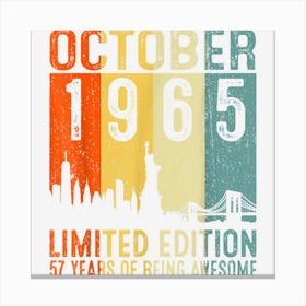 October 1965 57 Years Of Being Awesome 57th Birthday Canvas Print