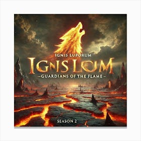 Ignis Luporum Guardians Of The Flame Canvas Print