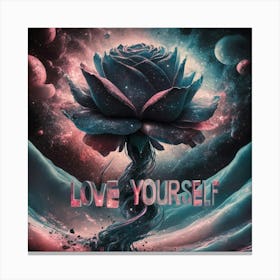 Love Yourself Canvas Print