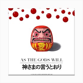 Daruma As The Gods Will Canvas Print